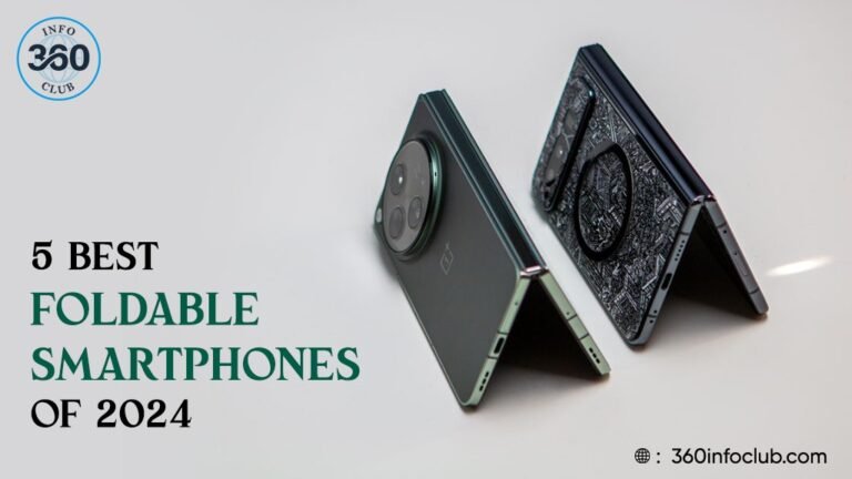 5 Best Foldable Smartphones of 2024