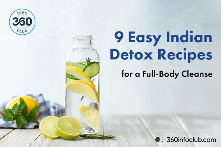 9 Easy Indian Detox Recipes for a Full-Body Cleanse