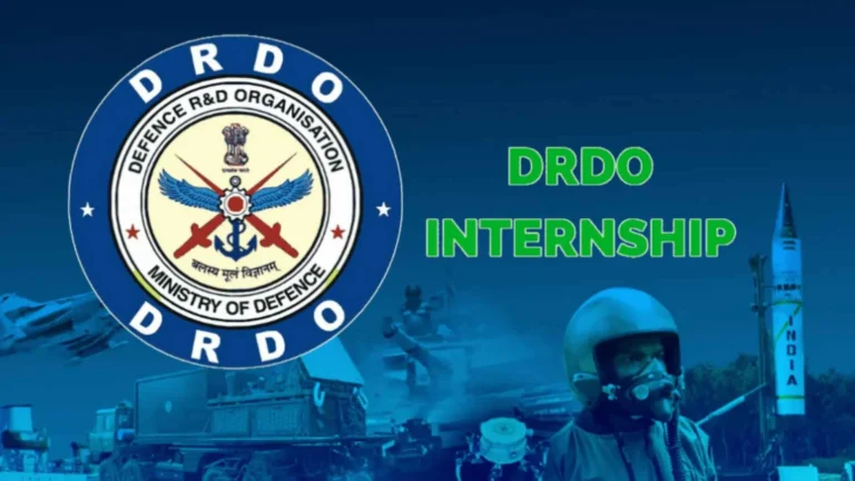 DRDO Internship 2025: A Gateway For Engineering & Science Aspirants